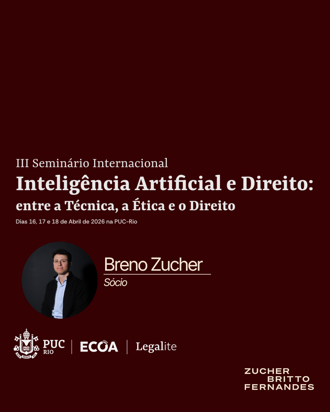Breno Zucher no III Seminário Internacional Inteligência Artificial e Direito